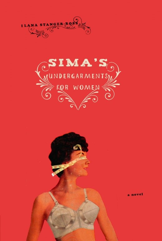 Dear Thursday: SIMA’S UNDERGARMENTS FOR WOMEN by Ilana Stanger-Ross [Book 5 of 2011]
